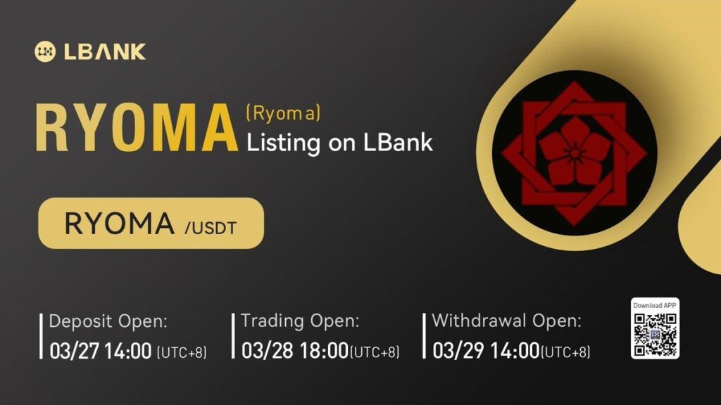 LBank Exchange Will List Ryoma (RYOMA) on March 28, 2022