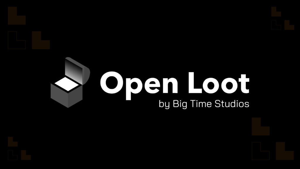 Big Time Studios Announces OPEN LOOT Platform & Gaming Fund