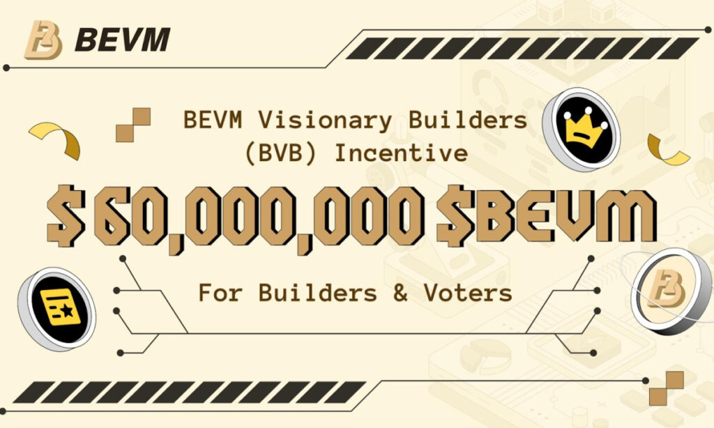 BEVM Visionary Builders (BVB) Program Launches a 60 Million Ecosystem Incentives Program